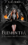 Elementia, Tome 1 : La Fille des flammes