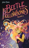 Beetle & the Hollowbones, Tome 2