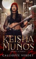Sœurs d'armes, Tome 1 : Keisha Muños