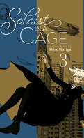 Soloist in a Cage, Tome 3