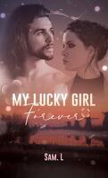 Love Forever, Tome 2 : My Lucky Girl Forever