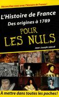 L'Histoire de France pour les nuls, tome 1 : Des origines à 1789