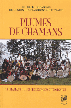 Couverture de Plumes de chamans , 33 chamans du cercle de sagesse témoignent