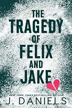 Couverture de The Tragedy of Felix and Jake