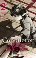 Conqueror of the Dying Kingdom, Tome 2