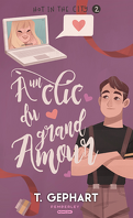 Hot in the City, Tome 2 : À un clic du grand amour
