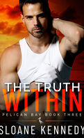 Pelican Bay, Tome 3 : The Truth Within
