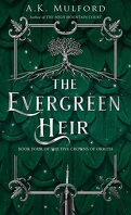 The Five Crowns, Tome 4 : The Evergreen Heir