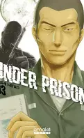 Under Prison, Tome 3