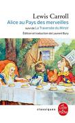 Les aventures d'Alice au Pays des merveilles / La traversée du Miroir et ce qu'Alice trouve de l'autre côté