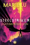 couverture Skyhunter, Tome 2 : Steelstriker