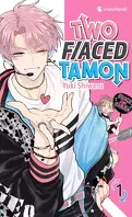 Two F/aced Tamon, Tome 1