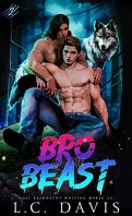 The Wolf's Mate, Tome 2 : Bro and the Beast
