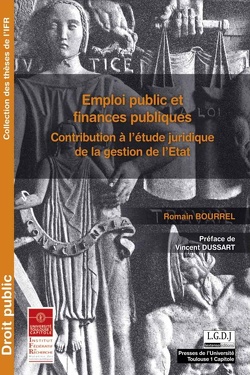 Couverture de Emploi public et finances publiques : Contribution à l'étude juridique de la gestion de l'État