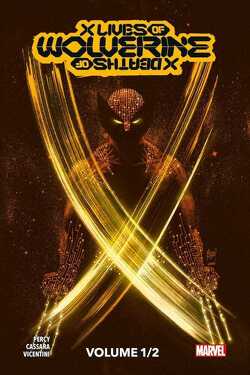 Couverture de X Men : X Lives / X Deaths of Wolverine, Volume 1