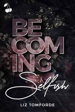 Couverture de The Selfish, Tome 1 : Becoming Selfish