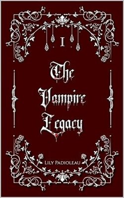 Couverture de The Vampire Legacy, Tome 1 : Triangle vampirique et conflits politiques
