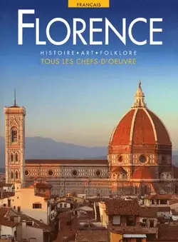 Couverture de Les villes d'art Florence - Histoire Art Folklore