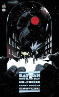Batman One Bad Day : Mr. Freeze