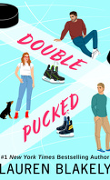 My Hockey Romance, Tome 1 : Double Pucked
