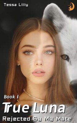 Couverture de White Wolf, Tome 1 : True Luna : Rejected by My Mate