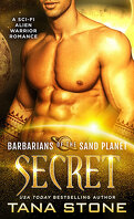 Les Barbares de la planète de sable, Tome 9 : Secret