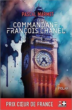 Couverture de Commandant Chanel, Tome 3 : Commandant François Chanel