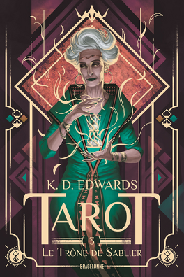 Tarot, Tome 3 : Le Trône de sablier - Livre de K. D. Edwards