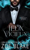 Dark Obsession, Tome 5 : Jeux vicieux