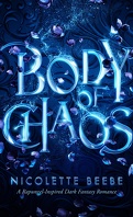 Elizy Kingdom, Tome 1 : Body of Chaos