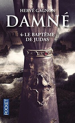Couverture du livre : Damné, Tome 4 : Le Baptême de Judas