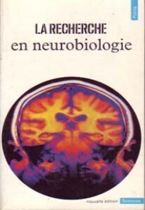 Couverture de La recherche en neurobiologie