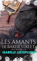 Les Amants de Baker Street (Intégrale)