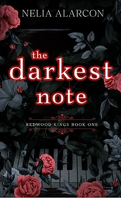 Redwood Kings, Tome 1 : The Darkest Note