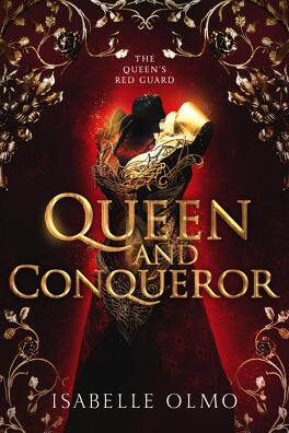 The Queen's Red Guard, Tome 1 : Queen & Conqueror - Livre de