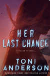 Her, Tome 2 : Her Last Chance