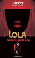 Lola, Tome 1 : Loiseau sans elle