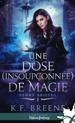 Penny Bristol, Tome 1 : Une dose (insoupçonnée) de magie
