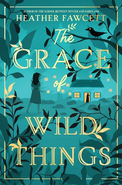 Couverture de The Grace of Wild Things