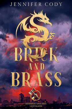 Couverture de Hammer and Fist : Lextalion, Tome 2 : Brick and Brass