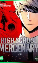 High School Mercenary, Tome 1