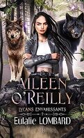 Aileen O'Reilly, Tome 2 : Lycans envahissants