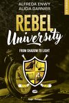 couverture Rebel University, Tome 4 : From Shadow to Light