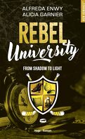 Rebel University, Tome 4 : From Shadow to Light