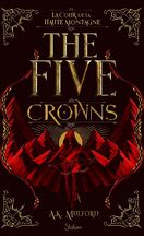 The Five Crowns, Tome 1 : La Cour de la haute montagne