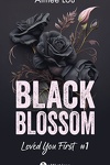 couverture Black Blossom, Tome 1 : Loved You First