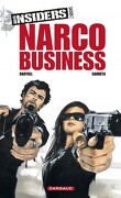 Insiders - Saison 2, Tome 1 : Narco business