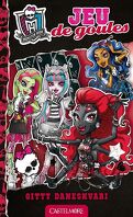 Monster High, Tome 4 :   Jeu de goules