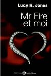couverture Mr Fire et Moi (Intégrale), Tome 1 : Volumes 1 à 6