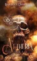 Aetheria, Tome 1